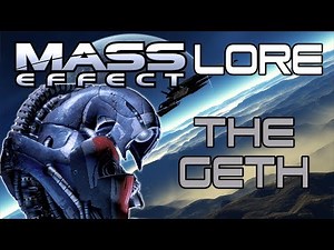 Mass Effect Lore - The Geth