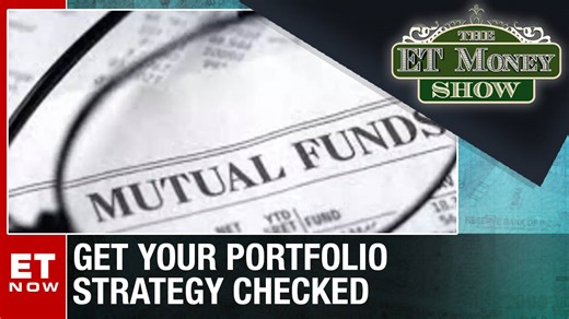 Get Your Portfolio Strategy Checked | The ET Money Show | Latest News | ET Now