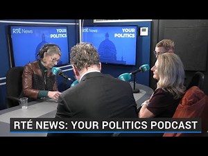 RTÉ News: Your Politics podcast