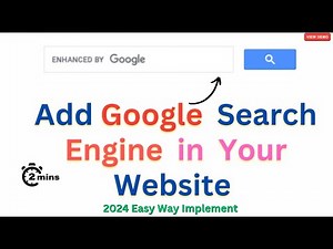 How to Add Google Search Engine to Your Website | 2024 Easy Way