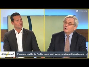 Pourquoi le rôle de l’actionnaire peut s’exercer de multiples façons