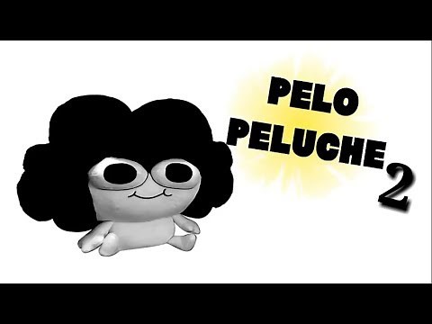PELO PELUCHE 2 | ESPAÑOL LATINO | ORIGINAL | TERMINA MAL