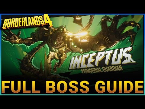 Primordial Guardian INCEPTUS Guide & ALL MECHANICS - Borderlands 4 Vault Boss Guide