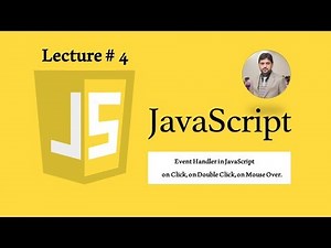 Event Handler in JavaScript on Click, on Double Click, on Mouse Over. (4)