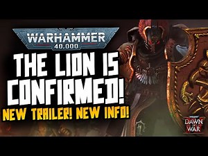 LION EL'JONSON CONFIRMED! HUGE Dawn of War 4 News!