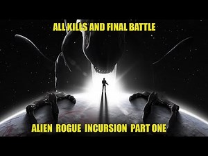 Alien: Rogue Incursion | Full Game Walkthrough The Kills