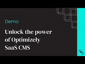 Unlock the power of Optimizely SaaS CMS