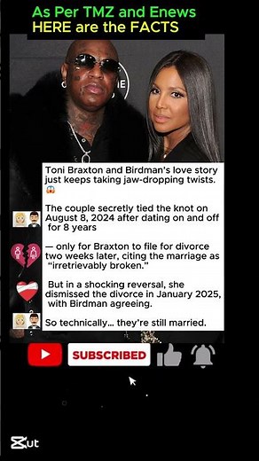 The TRUE FACTS Behind Toni Braxton & Birdman's Secret Marriage and Divorce Drama 💔💍