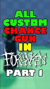 All Custom Chance Gun In Forsaken!!! (Part 2) #roblox #forsaken #shorts #fyp #viral