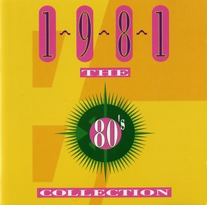 Various - The 80's Collection 1981