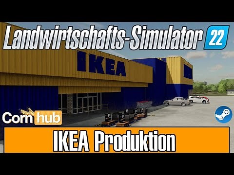 LS22 Mods - IKEA Produktion - LS22 Modvorstellung