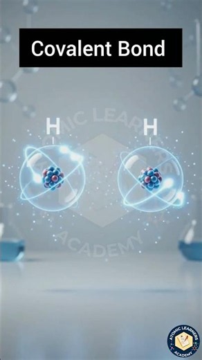 Covalent bond #covalentbond #chemistryshorts #science #educationalvideo #chemistry