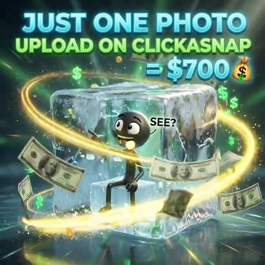 Upload 1 Photo On ClickASnap & Earn $700 💸