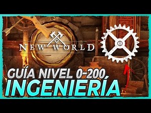 🛠️ ¡LA GUÍA DEFINITIVA PARA SUBIR INGENIERÍA! NIVEL 0-200 🛠️ New World Guía Ingeniería