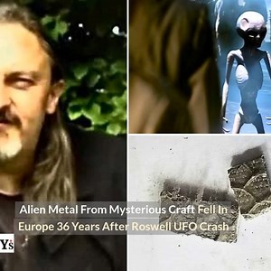 Alien Metal From Mysterious Craft Fell In Europe 36 Years After Roswell UFO Crash | Unveiling Truth
