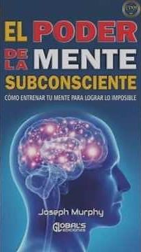 14 LECCIONES DEL LIBRO EL PODER DE TU MENTE SUBCONSCIENTE | JOSEPH MURPHY | #educaciónfinanciera