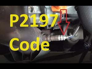 Causes and Fixes P2197 Code: O2 Sensor Signal Biased/Stuck Lean (Bank 2, Sensor 1)