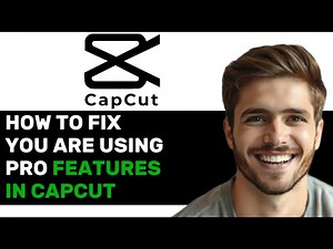 HOW TO FIX YOU ARE USING PRO FEATURES CAPCUT 2025! (FULL GUIDE)