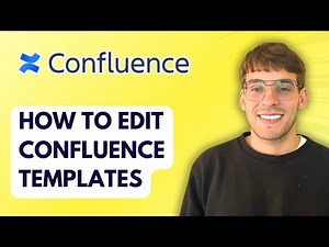 How to Edit Confluence Templates [2026 Full Guide]
