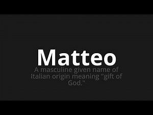 How to pronounce Matteo