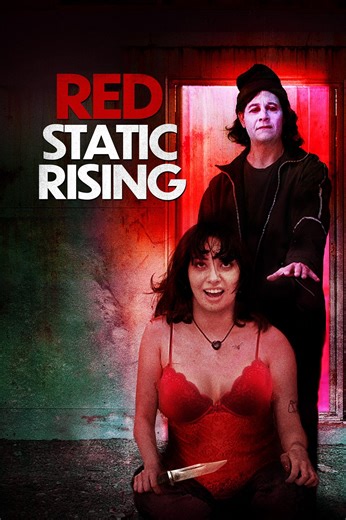 Red Static Rising (2025) | ČSFD.cz