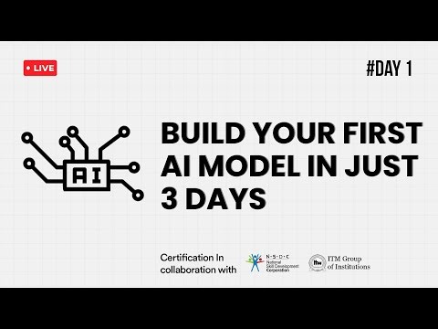 Day 1 | Introduction to Machine Learning & Model Building