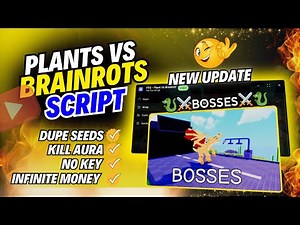 🌱 Best Plants Vs Brainrots Script GUI Keyless | Dupe Seeds, Boss Fight, Infinite Money & More (FFS)