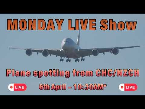 LIVE Plane Spotting from CHC - Pop up Monday Stream - with seki