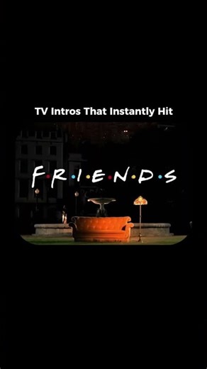 Iconic TV intros we never skip 🎬✨