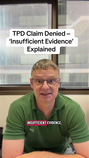 Understanding TPD Claim Denials: Evidence Requirements in Australia