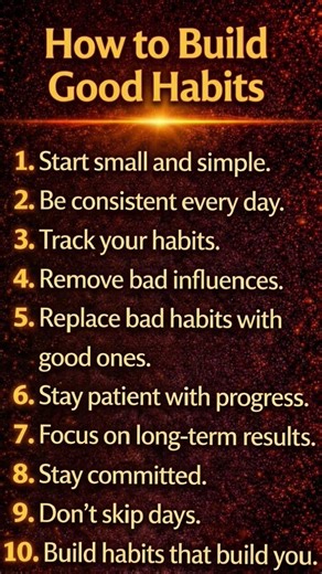 How to Build Good Habits