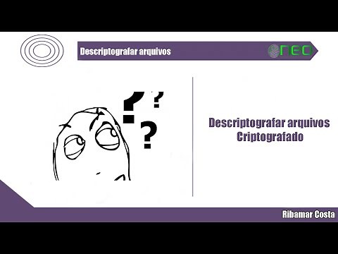 Descriptografar arquivos Criptografado
