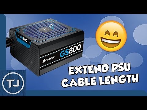How To Extend Power Supply (PSU) Cables