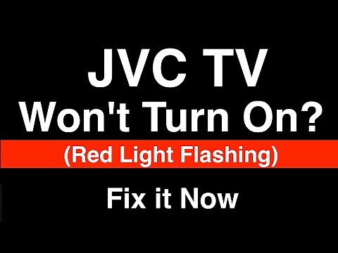 JVC TV won't turn on Red Light Flashing - Fix it Now