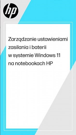 Zarządzanie ustawieniami zasilania i baterii w systemie Windows 11 na notebookach HP | HP Support