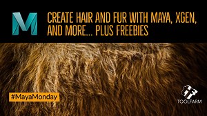 Maya Monday: Create Hair and Fur with Maya, XGen, and More... Plus Freebies -