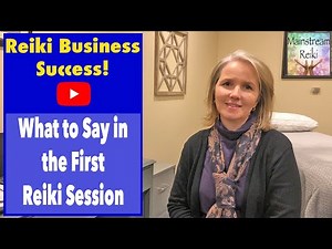 What to Say in the First Reiki Session