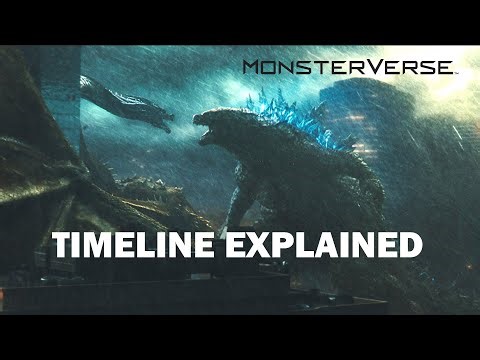 The Complete Monsterverse Timeline Explained