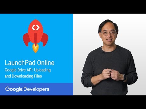 Google Drive API: Uploading & Downloading Files