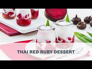 Thai Red Ruby Dessert Recipe - Cooking with Bosch