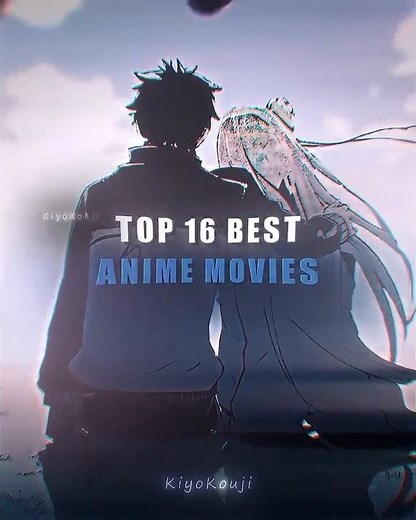 Top 16 Best Anime Movies