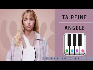 APPRENDRE TA REINE DE ANGELE (PIANO TUTO FACILE)