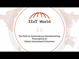 The Path to Autonomous Manufacturing: Prescriptive AI Meets Guaranteed Outcomes