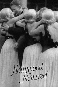 Hollywood Newsreel (1934) - Movie