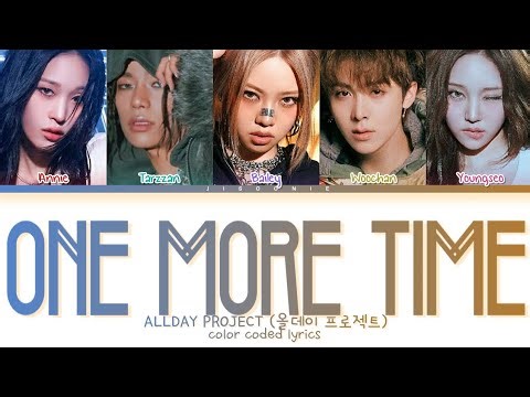 ALLDAY PROJECT ONE MORE TIME Lyrics (Color Coded Lyrics)