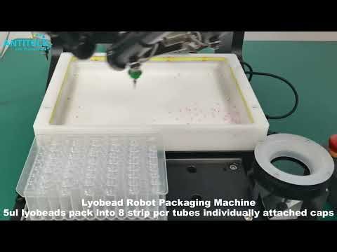 Lyobead Robot Packaging Machine 5ul Pack into 8 Strip PCR Tubes Individually Attached Caps- ANTITECK