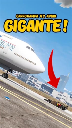 CARRO RAMPA VS AVIÃO GIGANTE !