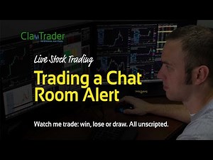 Live Stock Trades - Trading a Chat Room Alert