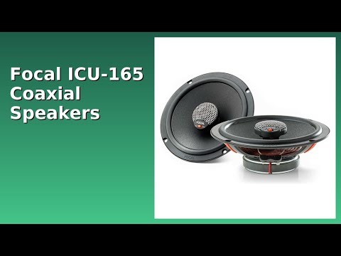 REVIEW (2026): Focal ICU-165 Coaxial Speakers. Features.
