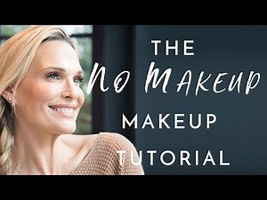 No Makeup Makeup Tutorial | Molly Sims 2018